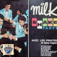 Les Pirates - Milk Shake Party