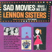 The Lennon Sisters - Sad Movies