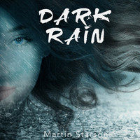 Martin Starson - Dark Rain