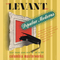 Oscar Levant - Oscar Levant Plays Popular Moderns
