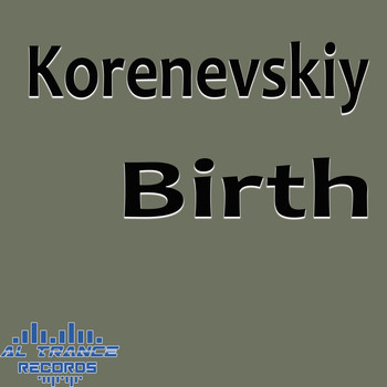 Korenevskiy - Birth