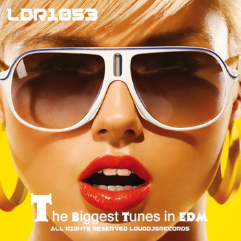 Various Artists - The Biggest Tunes in EDM