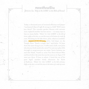 mewithoutYou - Julia (or, 'Holy to the LORD' on the Bells of Horses)
