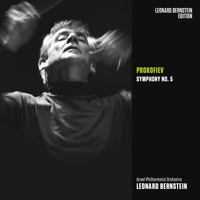 Leonard Bernstein - Prokofiev: Symphony No. 5 in B-Flat Major, Op. 100