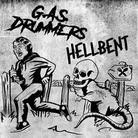 G.A.S. Drummers & Hellbent - Split (Explicit)