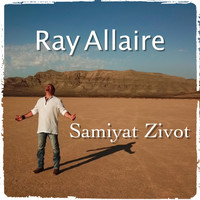 Ray Allaire - Samiyat Zivot