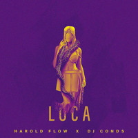 Harold Flow - Loca (feat. DJ Conds)