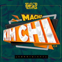 Macho - Kim Chi EP