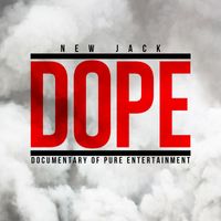 New Jack - Dope (Explicit)