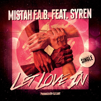 Mistah F.A.B. - Let Love In