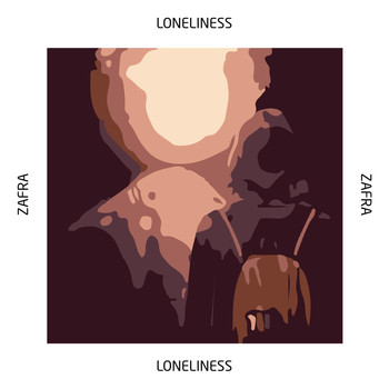 Zafra - Loneliness