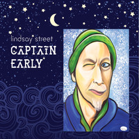 Lindsay Street - Captain Early