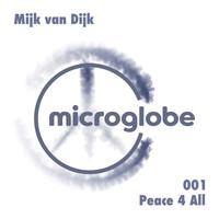 Mijk Van Dijk - Peace 4 All EP