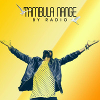 Radio - Tambula Nange