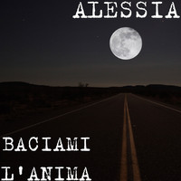Alessia - Baciami l'anima