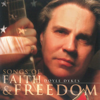 Doyle Dykes - Songs of Faith and Freedom