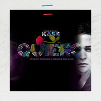 KASS - Quiero