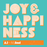 AJ - Joy and Happiness