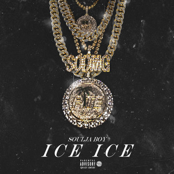 Soulja Boy - Ice Ice (Explicit)