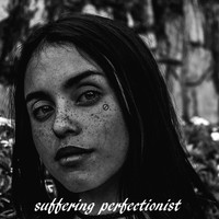 Or Barak - Suffering Perfectionist (Explicit)