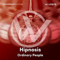 Ordinary People - Hipnosis