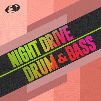 Various Artists - Night Drive Drum & Bass, Vol.2