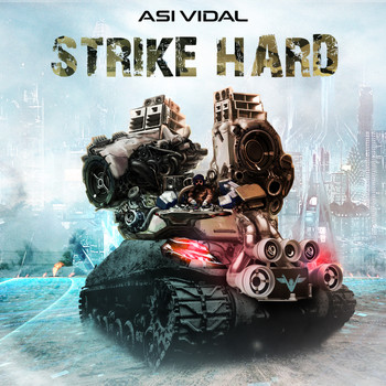 Asi Vidal - Strike Hard