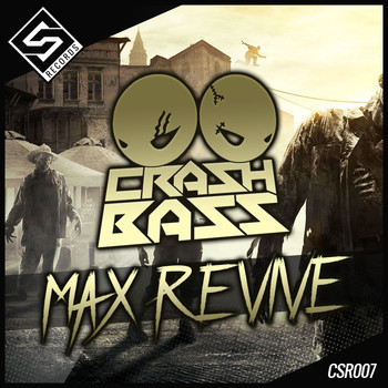 Crash Bass - Max Revive