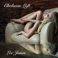 Lee Jones - Chelsea's Loft