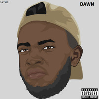 Jayms - DAWN (Explicit)