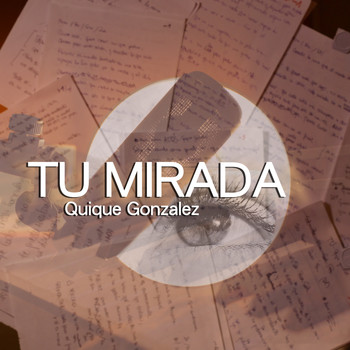 Quique González - TU MIRADA