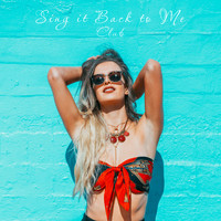 Meria feat. Kref - Sing It Back to Me (Club)