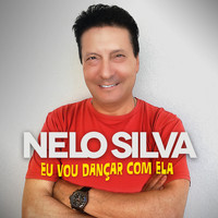 Nelo Silva - Eu Vou Dançar Com Ela