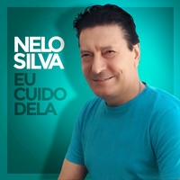 Nelo Silva - Eu Cuido Dela