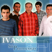 Ivason - Só Promessas...