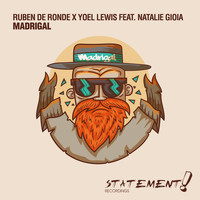 Ruben de Ronde X Yoel Lewis feat. Natalie Gioia - Madrigal