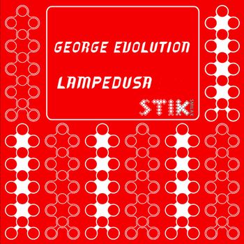 George Evolution - Lampedusa