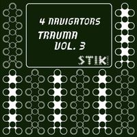 4 Navigators - Trauma, Vol. 3
