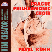 Pavel Kühn, Prague Philharmonic Choir - Veni Creator: Penderecki, Strauss, Schönberg