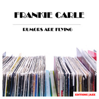 Frankie Carle - Rumors Are Flying