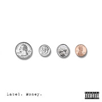 Label - Money (Explicit)