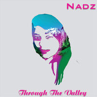 Nadz - Through the Valley