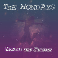 The Mondays - Movers and Shakers