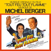 Michel Berger - Tout feu tout flamme (Musique originale du film)