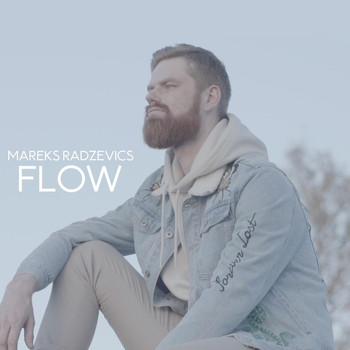 Mareks Radzevics - Flow