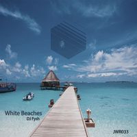DJ Fysh - White Beaches