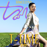 Tamcelynn - T-Time
