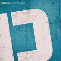 Hotel 69 - In My Dream (The Zaar Mix)