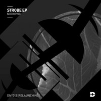 Mirkovic - Strobe EP [RELAUNCHING]