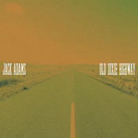 Jack Adams - Old Dixie Highway